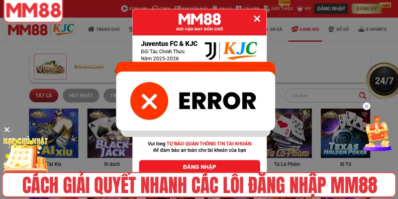 Cách giải quyết nhanh các lỗi đăng nhập MM88