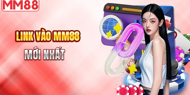 Cập nhật link đăng ký MM88 uy tín